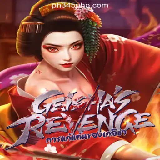 GeishasRevenge: A Captivating Experience at PH345.COM Online Casino Philippines