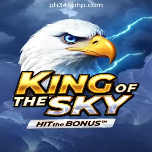 Exploring KingOfTheSky: A Captivating Experience at PH345.COM Online Casino Philippines